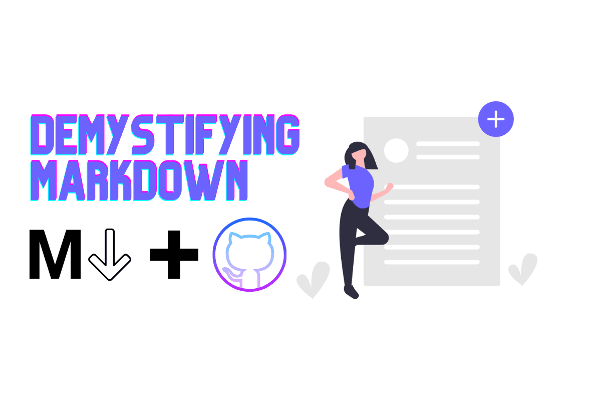 Demystifying Markdown for GitHub